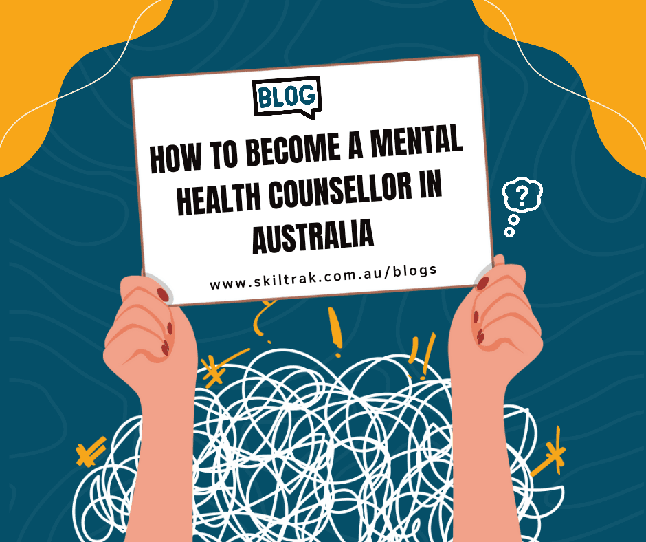 How To Become A Mental Health Counsellor In Australia?