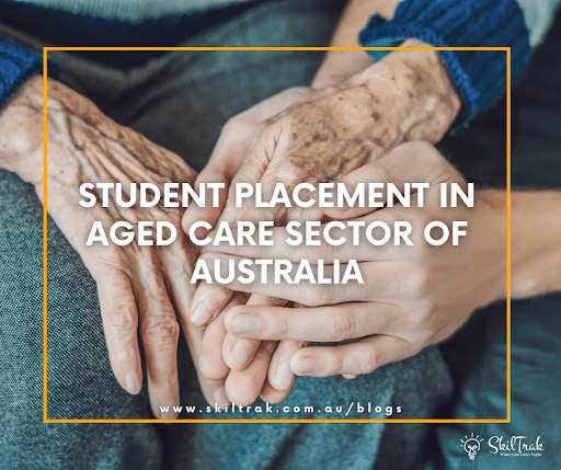 Student Placement In Aged Care Sector Of Australia