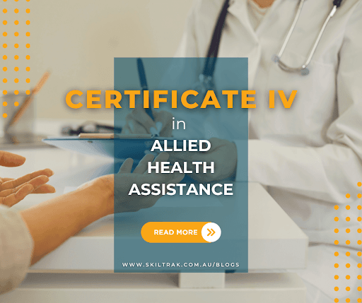 Certificate 4 in Allied Health Assistance