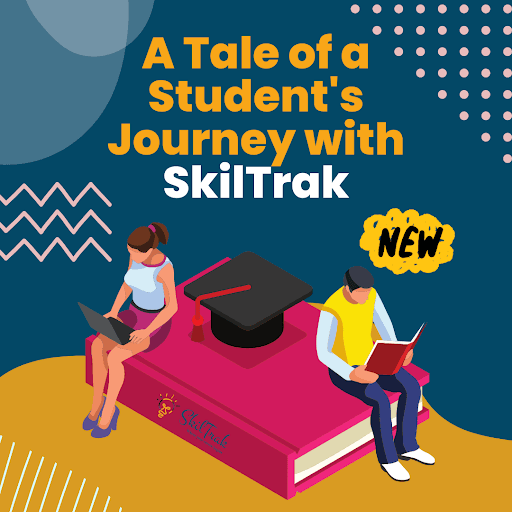 A Tale of a Student's Journey with SkilTrak