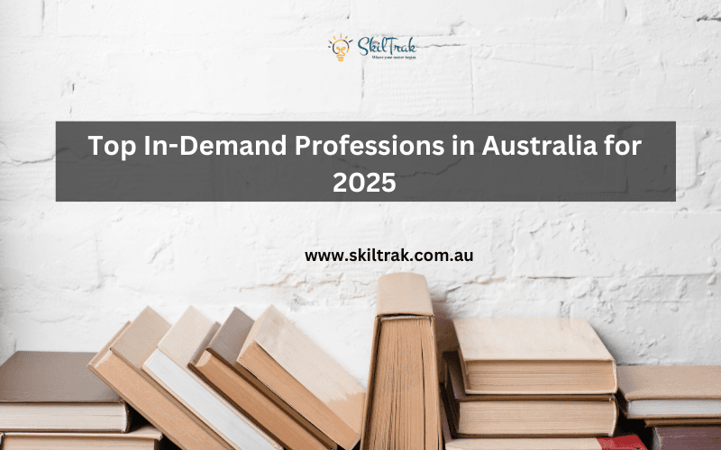 Top In-Demand Professions in Australia for 2025
