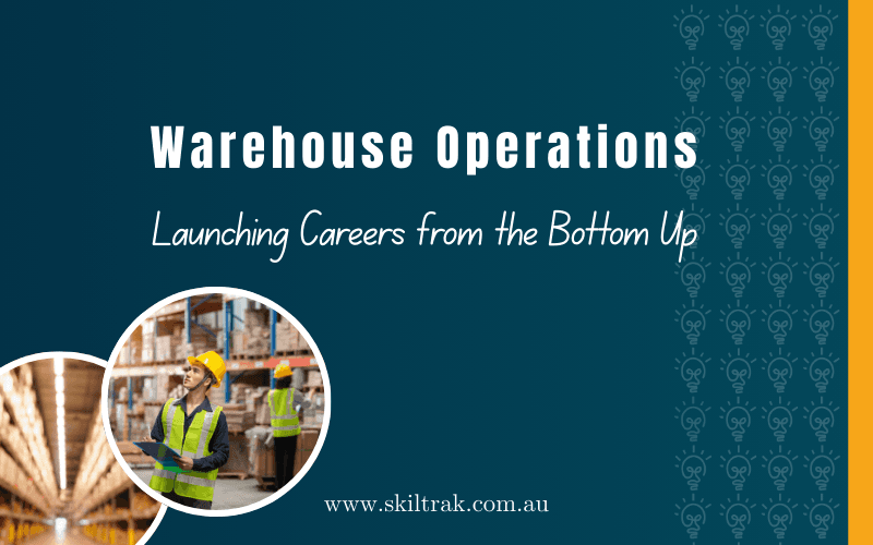 Warehouse Operations: Launching Careers from the Bottom Up