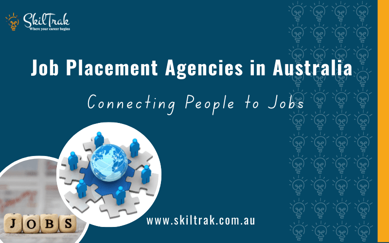 Job Placement Agencies in Australia: Connecting People to Jobs