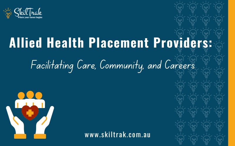 Allied Health Placement Providers: Facilitating Care, Community, and Careers