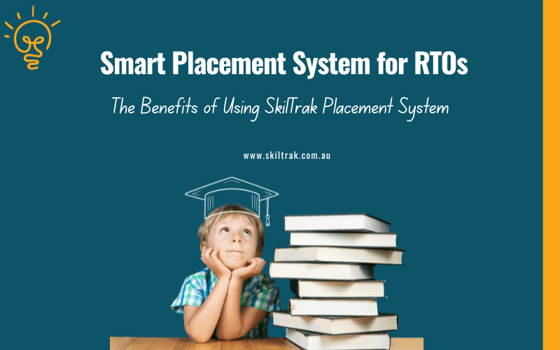 Smart Placement System for RTOs: The Benefits of Using SkilTrak Placement System