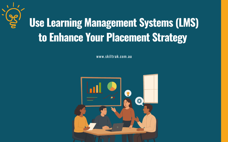 Use Learning Management Systems (LMS) to Enhance Your Placement Strategy