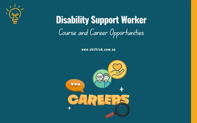 Disability Support Worker: Course and Career Opportunities