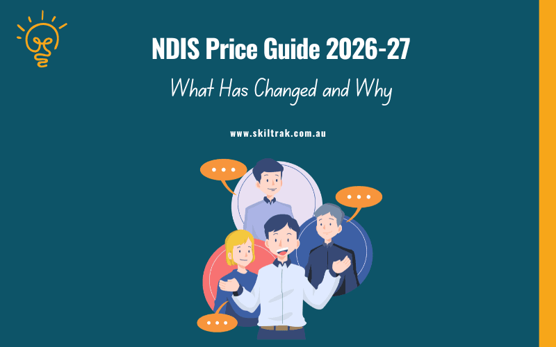 NDIS Price Guide 2026-27: What Has Changed and Why