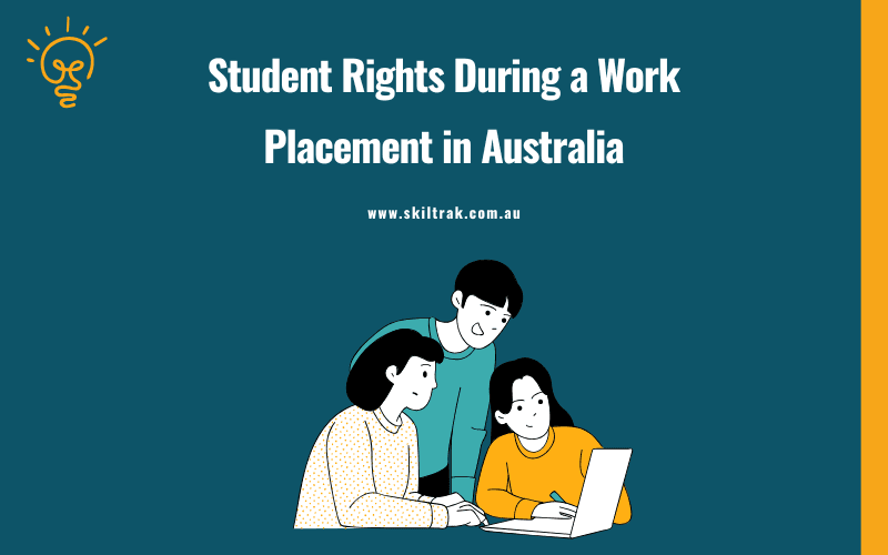 Student Rights During a Work Placement in Australia - Guide