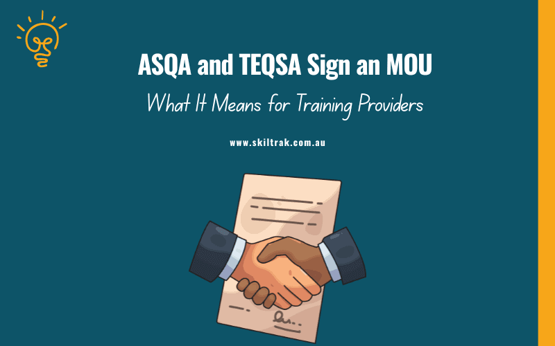 ASQA and TEQSA Sign an MOU: What It Means for Training Providers in Australia